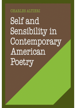 Self and Sensibility in Contemporary American Poetry