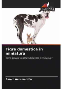 Tigre domestica in miniatura