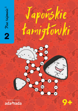 Plac tajemnic 2 Japońskie łamigłówki 2 9+