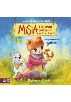 Misia i jej mali pacjenci. Niespodziewani goście