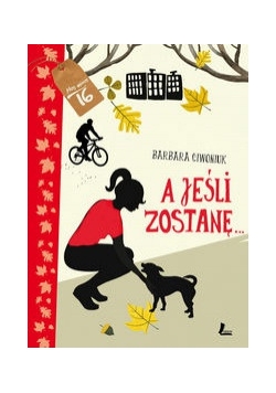 A jeśli zostanę
