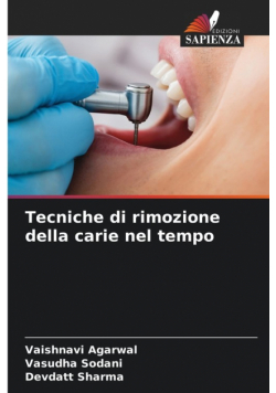 Tecniche di rimozione della carie nel tempo