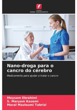 Nano-droga para o cancro do cérebro