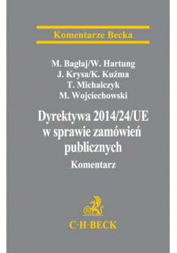 Dyrektywa Parlamentu Europejskiego i Rady 2014/24/UE w sprawie zamówień publicznych Komentarz