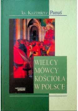 Wielcy mówcy kościoła w Polsce