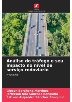 Análise do tráfego e seu impacto no nível de serviço rodoviário