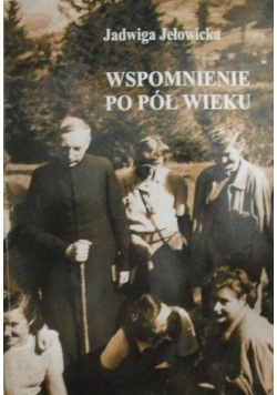 Wspomnienie po pół wieku