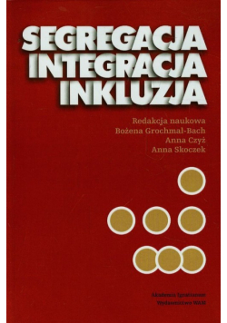 Segregacja integracja inkluzja