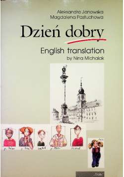 Dzień dobry English translation by Nina Michalak