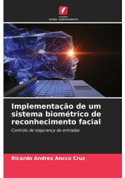 Implementação de um sistema biométrico de reconhecimento facial