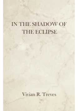 In the Shadow of the Eclipse