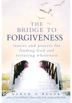 The Bridge to Forgiveness
