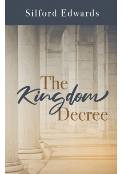 The Kingdom Decree
