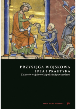 Przysięga wojskowa idea i praktyka
