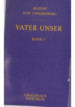 Vater Unser, band 1