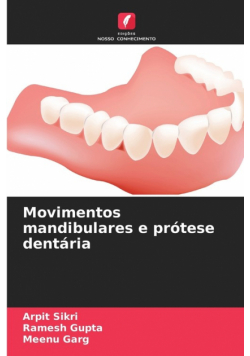 Movimentos mandibulares e prótese dentária