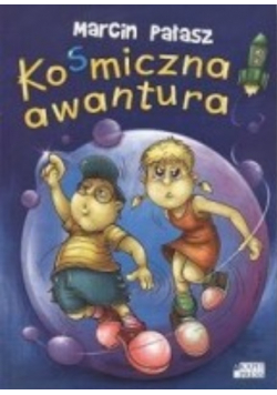 Kosmiczna awantura
