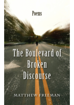 The Boulevard of Broken Discourse