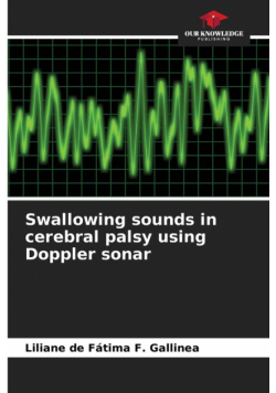 Swallowing sounds in cerebral palsy using Doppler sonar