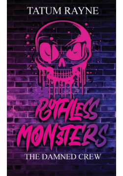 Ruthless Monsters