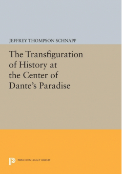 The Transfiguration of History at the Center of Dante's Paradise