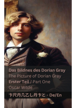 Das Bildnes des Dorian Gray (Erster Teil) / The Picture of Dorian Gray (Part One)