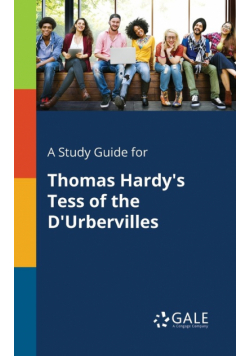 A Study Guide for Thomas Hardy's Tess of the D'Urbervilles