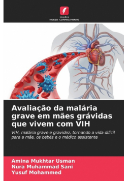 Avaliação da malária grave em mães grávidas que vivem com VIH