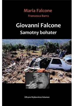 Giovanni Falcone Samotny bohater