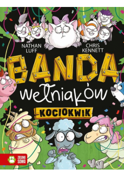 Banda Wełniaków Kociokwik