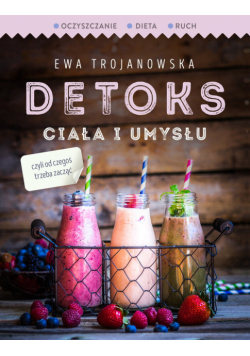 Detoks ciała i umysłu