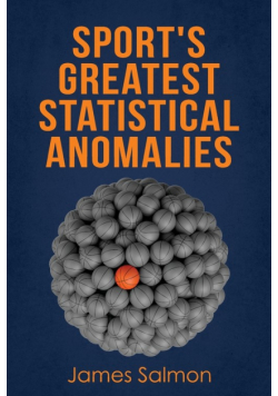 Sport's Greatest Statistical Anomalies