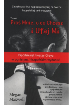 Proś mnie o co chcesz i ufaj mi Tom 6
