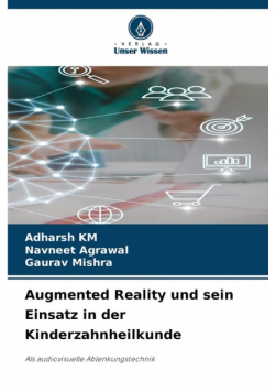 Augmented Reality und sein Einsatz in der Kinderzahnheilkunde