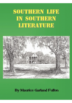 Southern Life in Southern Literature