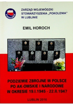 Podziemie Zbrojne W Polsce Po Ak-Owskie i Narodowe
