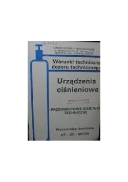 Urządzenie ciśnieniowe Przedmiotowe Warunki Techniczne