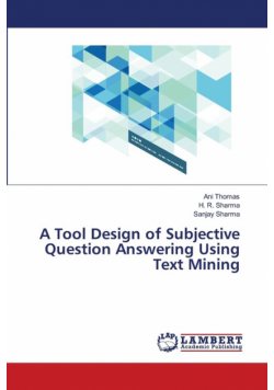 A Tool Design of Subjective Question Answering Using Text Mining