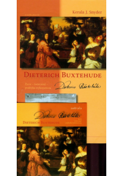 Dieterich Buxtehude Życie twórczość praktyka wykonawcza z płytą CD