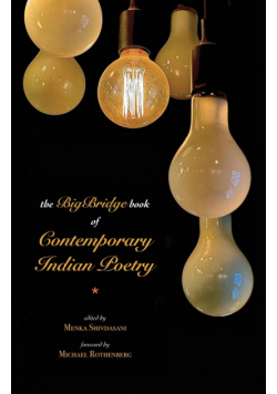The BigBridge Book of Contemporary Indian Poetry