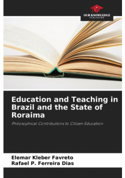 Education and Teaching in Brazil and the State of Roraima