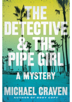 Detective & the Pipe Girl, The