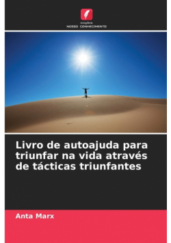 Livro de autoajuda para triunfar na vida através de tácticas triunfantes