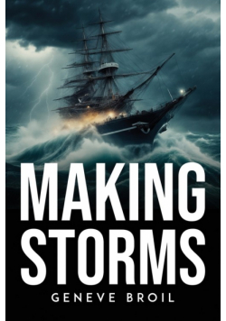 Making Storms