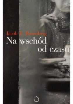 Na wschód od czasu