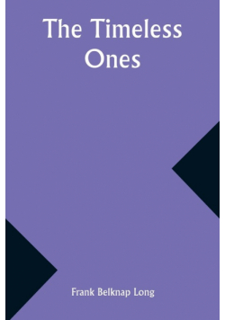 The Timeless Ones