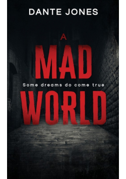 A Mad World