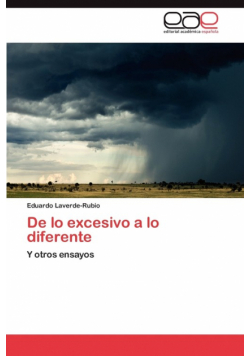 De lo excesivo a lo diferente