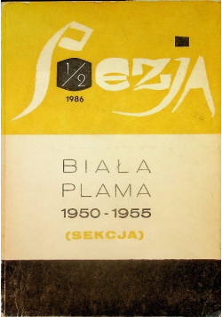 Biała plama 1950 - 1955