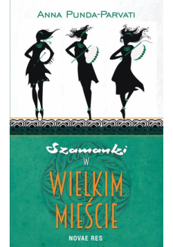 Szamanki w wielkim mieście